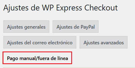 etiqueta-pago-manual-fuera-de-linea-wp-express-checkout